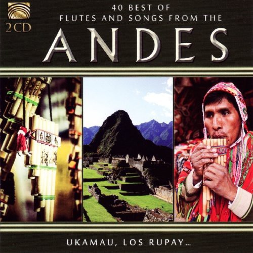 40 Best Flutes & Songs from the Andes /  Various
