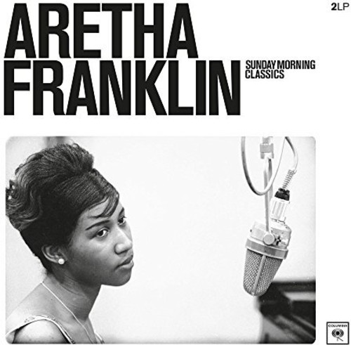 Aretha Franklin - Sunday Morning Classics (Can)