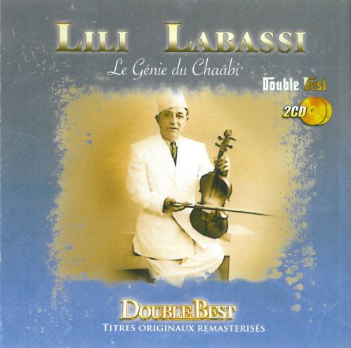 Lili Labassi - Le Genie Du Chaabi (Fra)