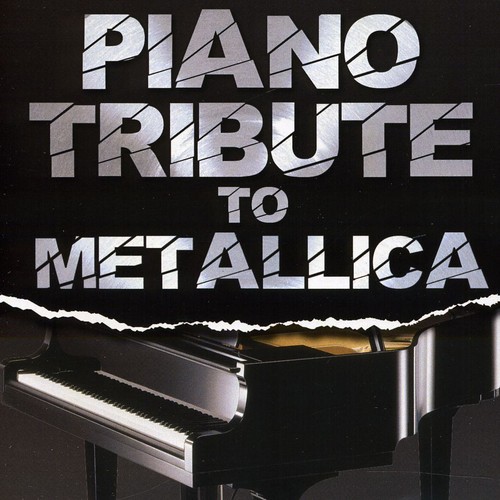 Piano Tribute Players - Piano Tribute to Metallica
