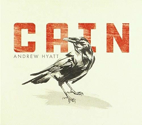 Andrew Hyatt - Cain