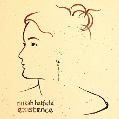 Niikah Hatfield - Existence