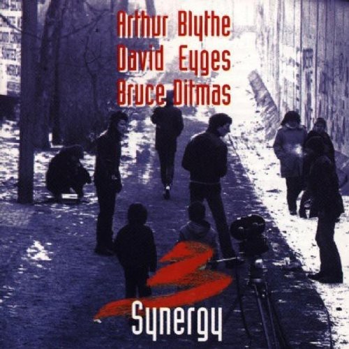 Arthur Blythe - Synergy