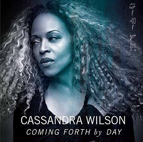 Cassandra Wilson - Coming Forth By Day [Import]