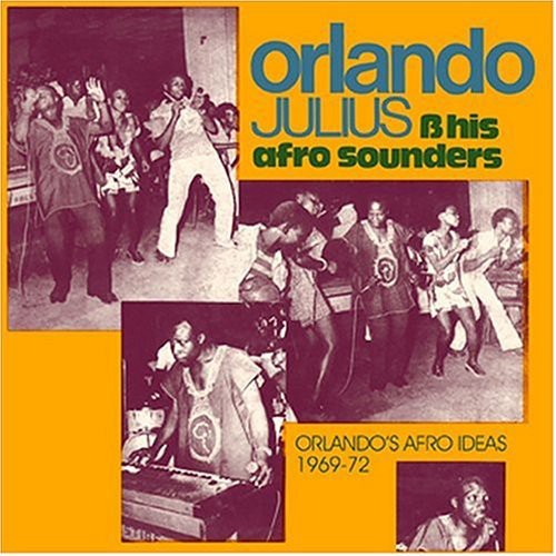 Orlando Juilius - Orlando's Afro Ideas: 1969-1972