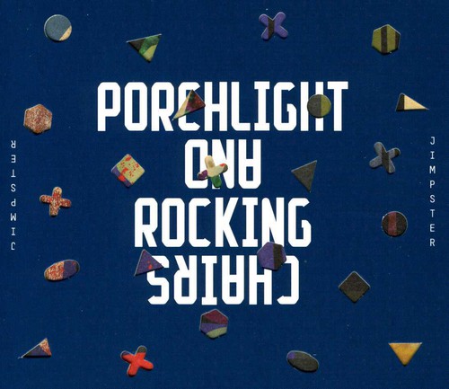 Jimpster - Porchlight & Rocking Chairs [Import]