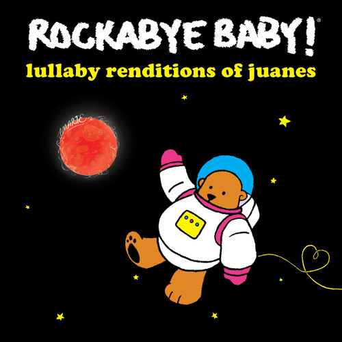 Rockabye Baby! - Lullaby Renditions of Juanes