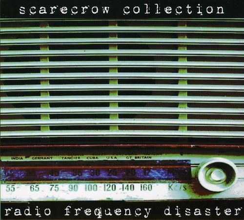 Scarecrow Collective - Radio Frequency Disaster