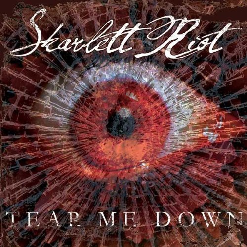 Skarlett Riot - Tear Me Down [Import]