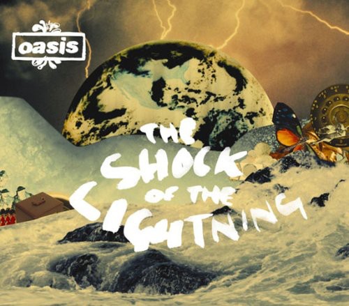 Oasis - Shock of the Lightning