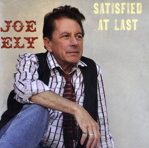 Joe Ely - Satisfied at Last