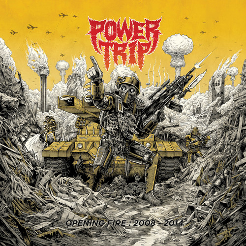 Power Trip - Opening Fire: 2008-2014 [LP]