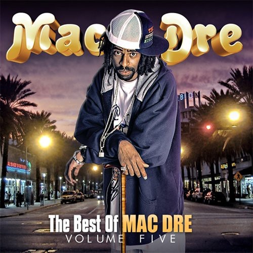 Mac Dre - Best Of Mac Dre, Vol. 5