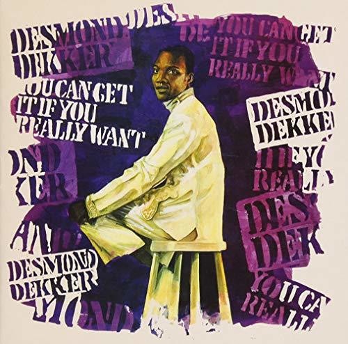 Desmond Dekker - You Can't Get It If You Really Want