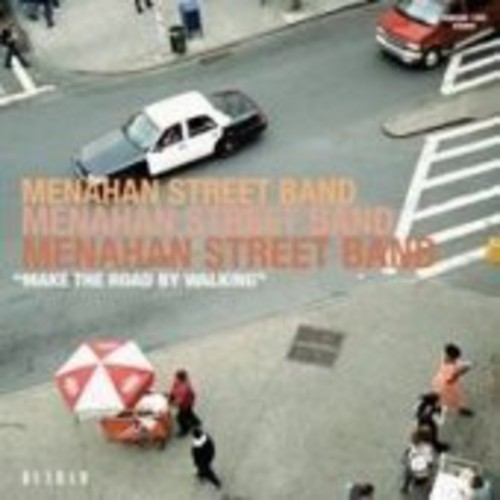 Menahan Street Band - Make The Road By Walking
