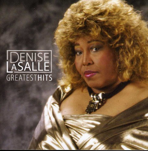 Denise Lasalle - Greatest Hits