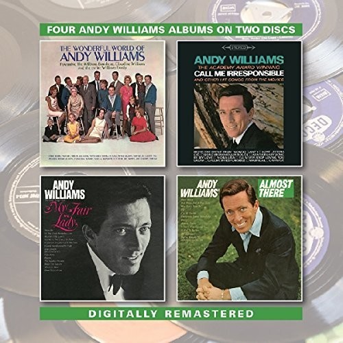 Andy Williams - The Wonderful World Of, Call Me Irresponsible, My Fair Lady & Almost There