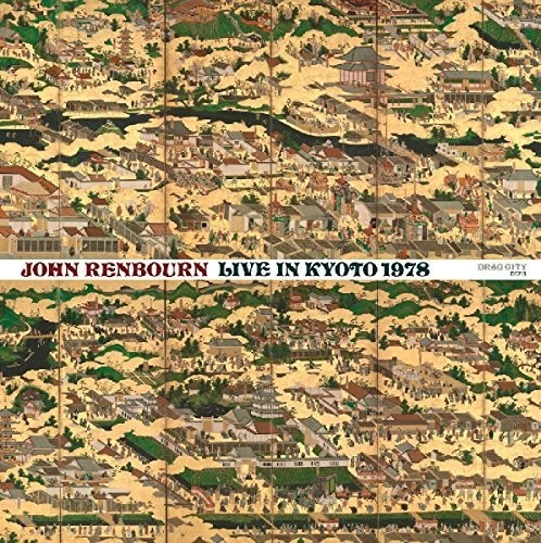 John Renbourn - Live In Kyoto 1978 [Digipak]