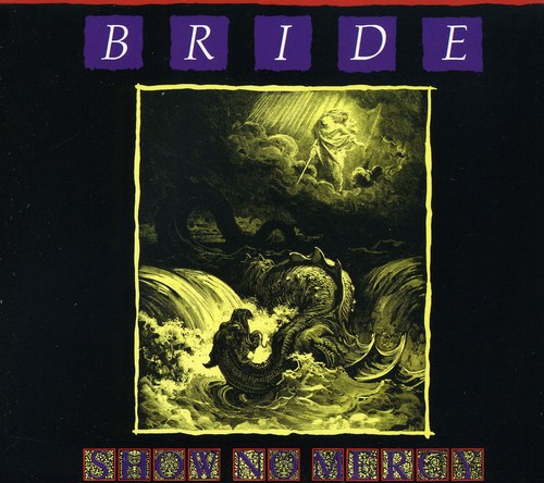Bride - Show No Mercy