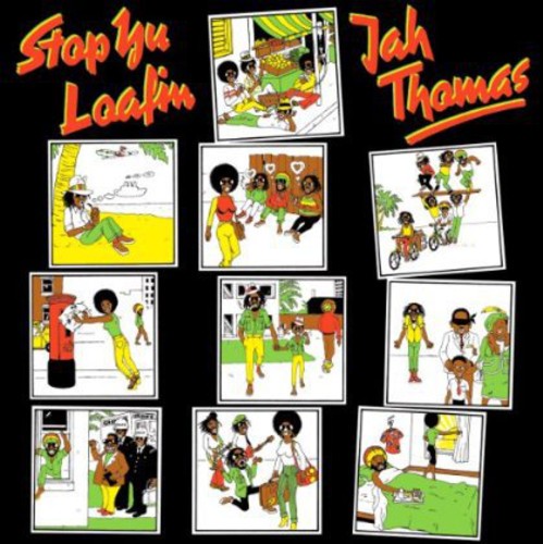 Jah Thomas - Stop Yu Loafing [Import]