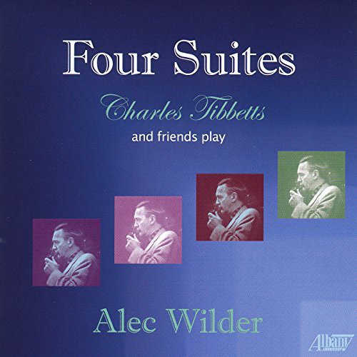 Alec Wilder: Four Suites