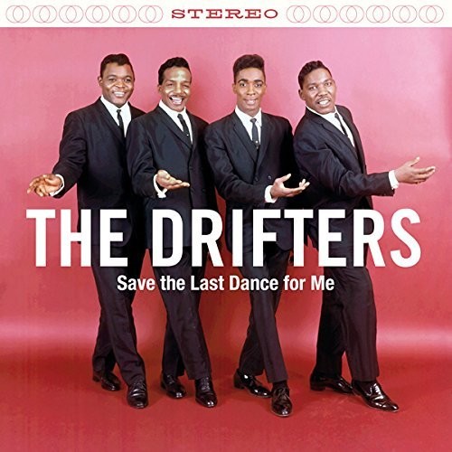 Drifters - Save The Last Dance For Me + 2 Bonus Tracks [180 Gram]
