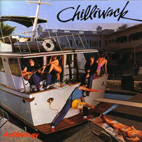 Chilliwack - Anthology