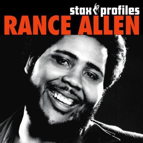 Rance Allen - Stax Profiles