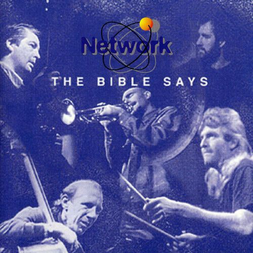 The Network - Bible Says