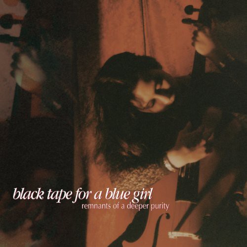 Black Tape For A Blue Girl - Remnants of a Deeper Purity