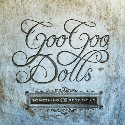 Goo Goo Dolls - Something For The Rest Of Us [LP]