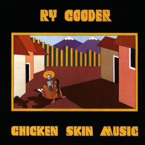 Ry Cooder - Chicken Skin Music [Import]