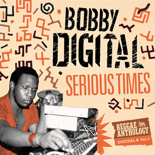 RZA as Bobby Digital - Serious Times (bobby Digital Reggae Anthology 2)