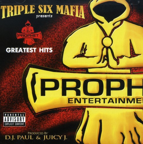 Three 6 Mafia - Prophet's Greatest Hits