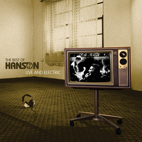 Best of Hanson Live & Electric