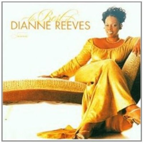 Dianne Reeves - Best Of Dianne Reeves