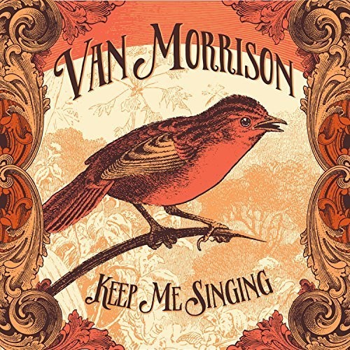 Van Morrison - Keep Me Singing [Lenticular Edition]