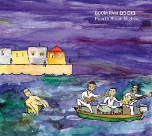 Boom Pam - Puerto Rican Nights [Bonus Videos]