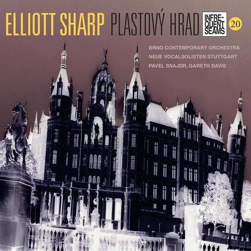 Elliott Sharp - Plastovy Hrad