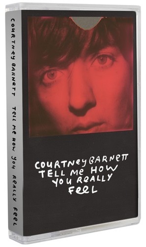 Courtney Barnett - Tell Me How You Really Feel [Cassette]