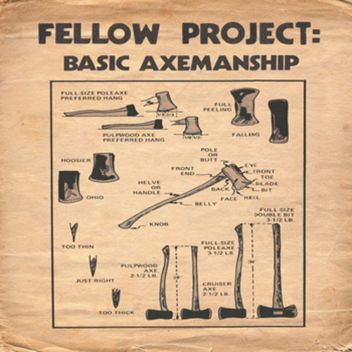 Fellow Project - Basic Axemanship (10in)