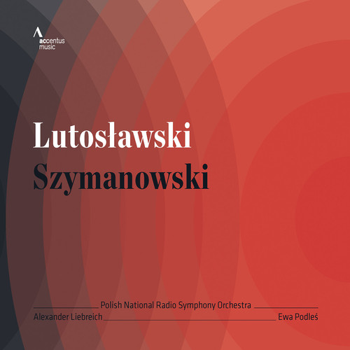 Lutoslawski / Szymanowski / Liebreich / Polish - Con for Orch-Three Fragments from Poems