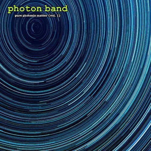 Photon Band - Pure Photonic Matter [Volume 1]