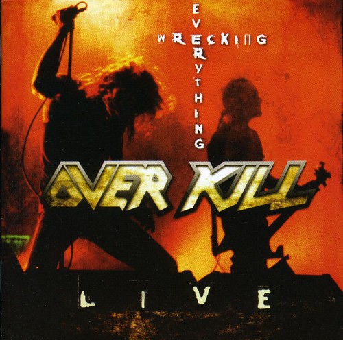 Overkill - Wrecking Everything-Live