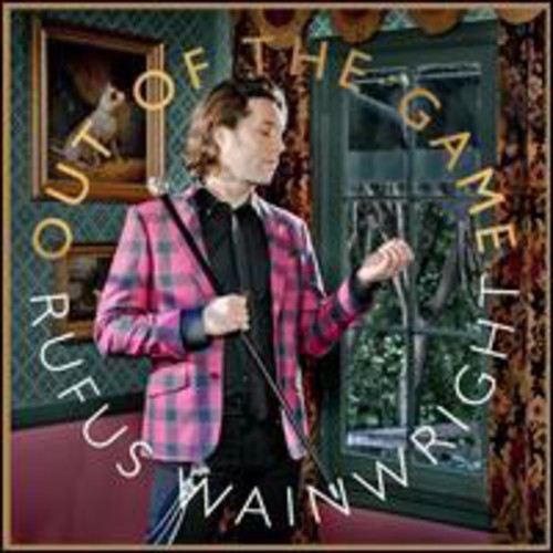 Rufus Wainwright - Out Of The Game (Hol)