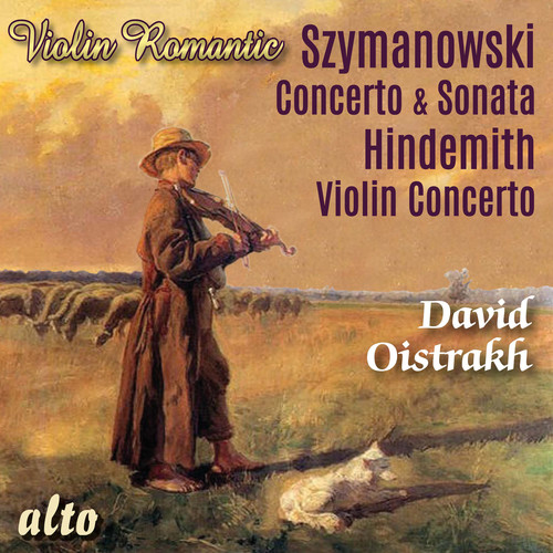 Szymonowski: Violin Concerto, Violin Sonata; Hindemith: ViolinConcerto (Romantic Violin)