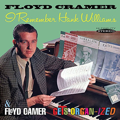 I Remember Hank Williams /  Floyd Cramer Gets Organ