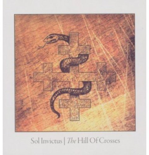 Sol Invictus - Hill of Crosses