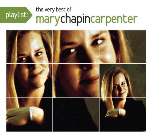Mary Chapin Carpenter - Playlist: The Very Best Of Mary Chapin Carpenter