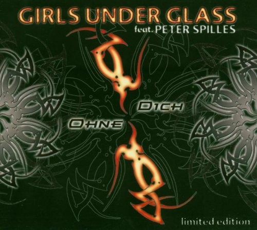 Girls Under Glass - Single / Ohne Dich